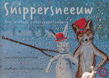 Snippersneeuw. Een winters poëzieprentenboek Snippersneeuw. Een winters poëzieprentenboek
